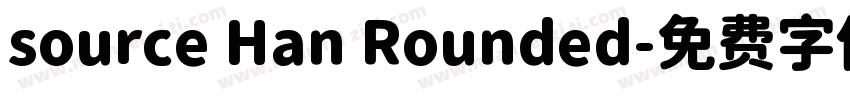 source Han Rounded字体转换